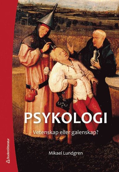 Psykologi - vetenskap eller galenskap? (Elevpaket - Digitalt + Tryckt) (inbunden)