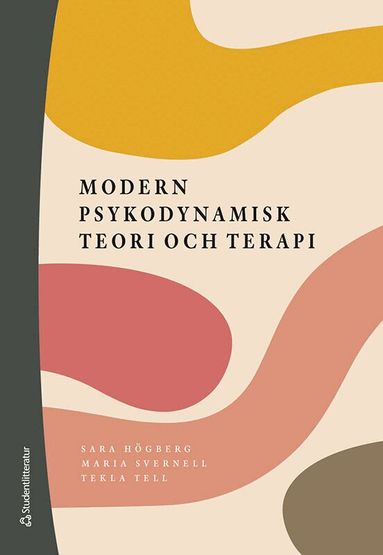 modern-psykodynamisk-teori-och-terapi-sara-h-gberg-maria-svernell