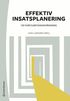 Effektiv insatsplanering vid sv�r substansanv�ndning