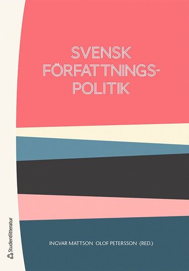 Svensk frfattningspolitik (inbunden)