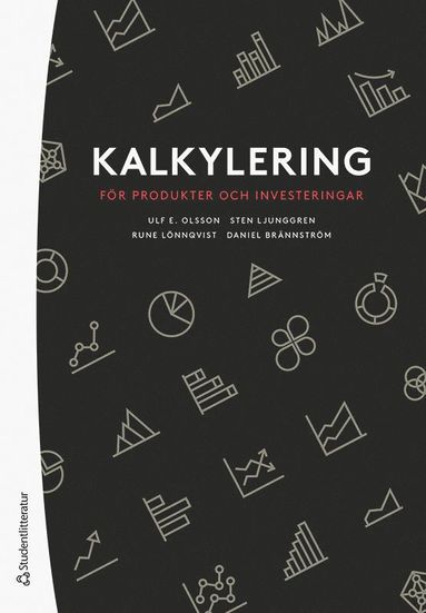 Kalkylering fr produkter och investeringar (inbunden)
