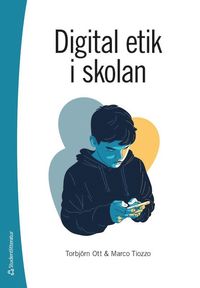 Digital etik i skolan (häftad)