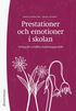 Prestationer och emotioner i skolan : verktyg fr en hllbar bedmningspraktik