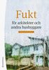 Fukt fr arkitekter och andra husbyggare
