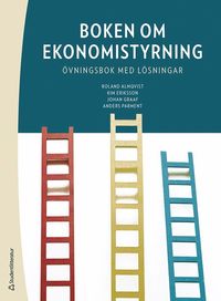 Boken om ekonomistyrning : övningsbok med lösningar (häftad)