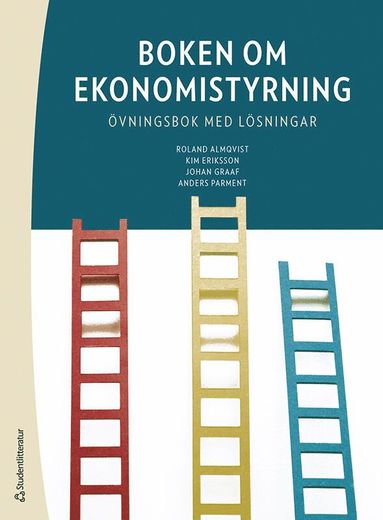 Boken om ekonomistyrning : vningsbok med lsningar (hftad)