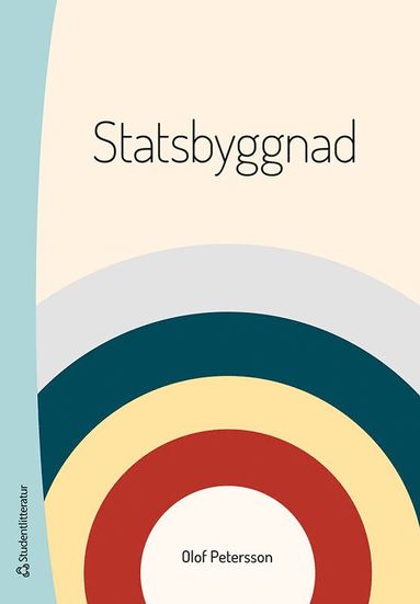 Statsbyggnad : den offentliga maktens organisation (inbunden)