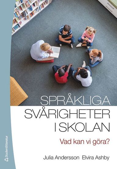 Sprkliga svrigheter i skolan : vad kan vi gra? (pocket)