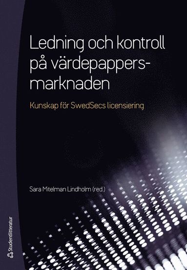 Ledning och kontroll p vrdepapper - (bok + digital produkt) (hftad)