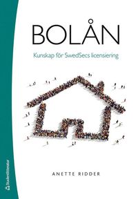 Bolån - Kunskap för Swedsecs licensiering (häftad)