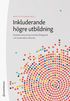 Inkluderande hgre utbildning : breddad rekrytering, breddat deltagande och studentaktivt lrande