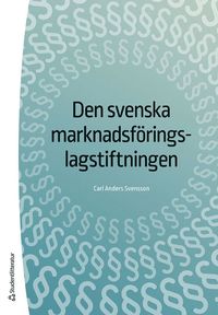 Den svenska marknadsfringslagstiftningen (hftad)