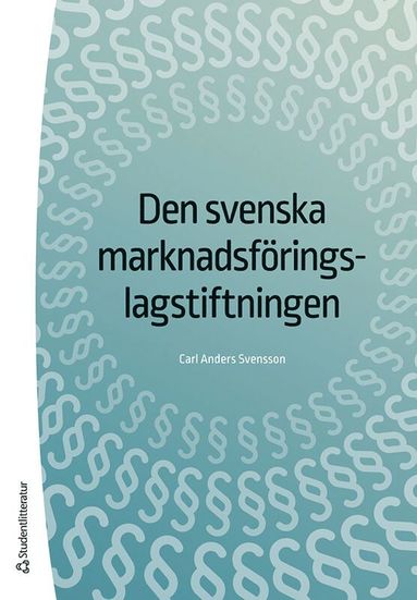 Den svenska marknadsfringslagstiftningen (hftad)