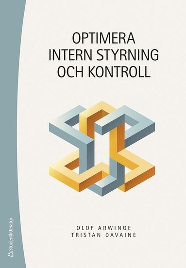 Optimera intern styrning och kontroll (inbunden)