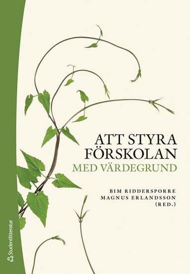 Att styra frskolan med vrdegrund (hftad)
