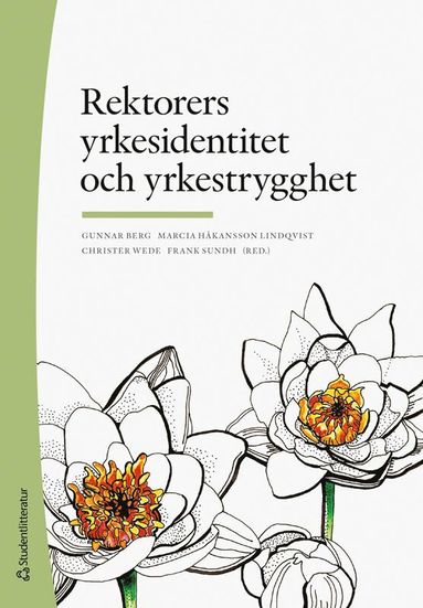 Rektorers yrkesidentitet och yrkestrygghet (pocket)