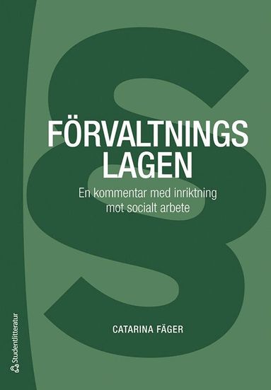 Frvaltningslagen : en kommentar med inriktning mot socialt arbete (hftad)