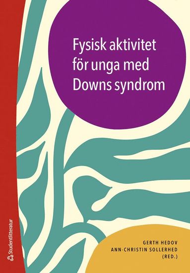 Fysisk aktivitet fr unga med Downs syndrom (inbunden)