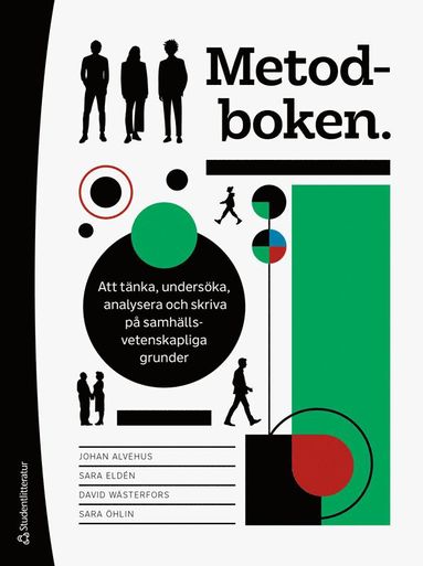 Metodboken. - Att t�nka, unders�ka, analysera och skriva p� samh�llsvetenskapliga grunder (h�ftad)
