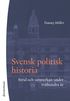 Svensk politisk historia : strid och samverkan under tvåhundra år