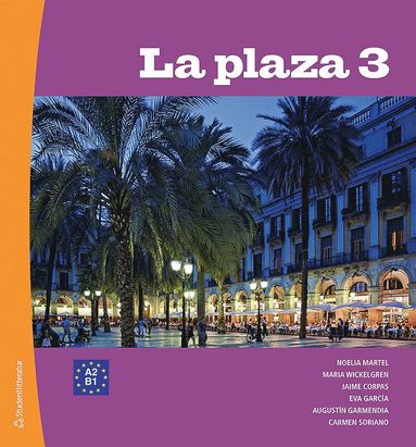 La plaza 3 Elevpaket - Tryckt bok + Digital elevlicens 36 m�n (inbunden)