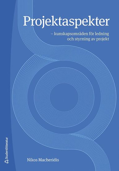 Projektaspekter : kunskapsomr�den f�r ledning och styrning av projekt (h�ftad)