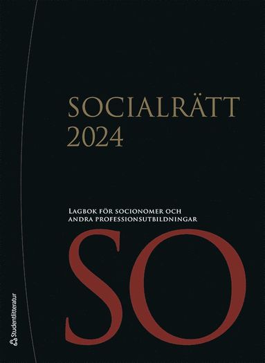 Socialrätt 2024 : lagbok för socionomer och andra professionsutbildningar (inbunden)