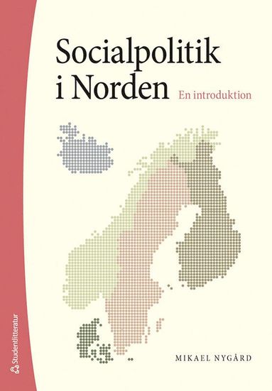 Socialpolitik i Norden : en introduktion (pocket)