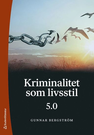 Kriminalitet som livsstil 5.0 (inbunden)