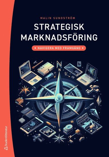 Strategisk marknadsfring : navigera med framgng (inbunden)