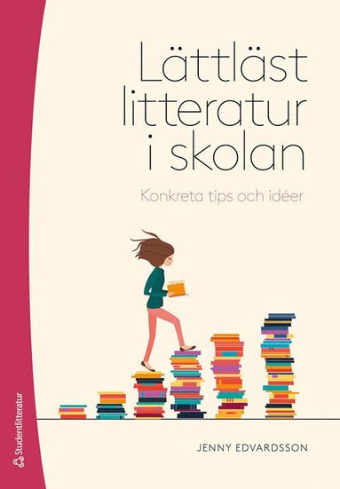 Lttlst litteratur i skolan : konkreta tips och ider (inbunden)