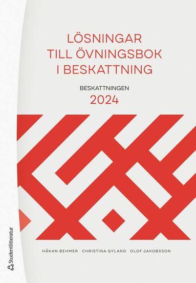 Lsningar till vningsbok i beskattning : beskattningen 2024 (hftad)