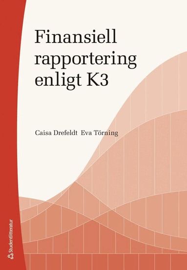Finansiell rapportering enligt K3 (pocket)