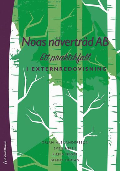 Noas nvertrd AB : ett praktikfall i externredovisning (pocket)
