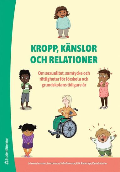 Kropp Känslor Och Relationer Om Sexualitet Samtycke Och Rättigheter