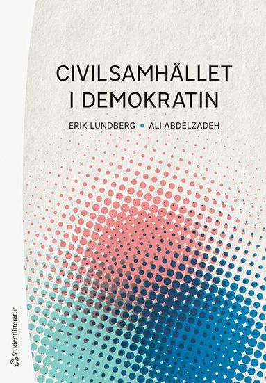 Civilsamh�llet i demokratin (inbunden)
