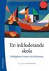 En inkluderande skola : mjligheter, hinder och dilemman