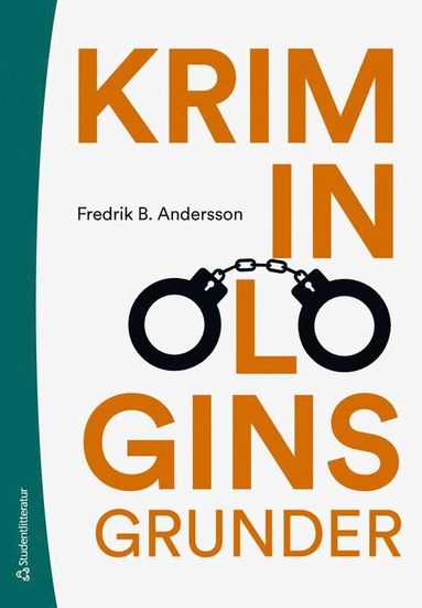 Kriminologins grunder (hftad)