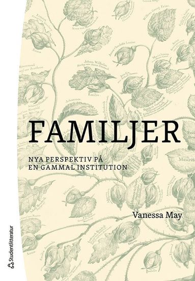 Familjer : nya perspektiv p� en gammal institution (inbunden)