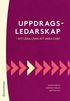 Uppdragsledarskap : att leda utan att vara chef