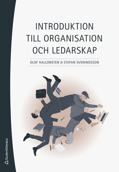 Introduktion till organisation och ledarskap (h�ftad)