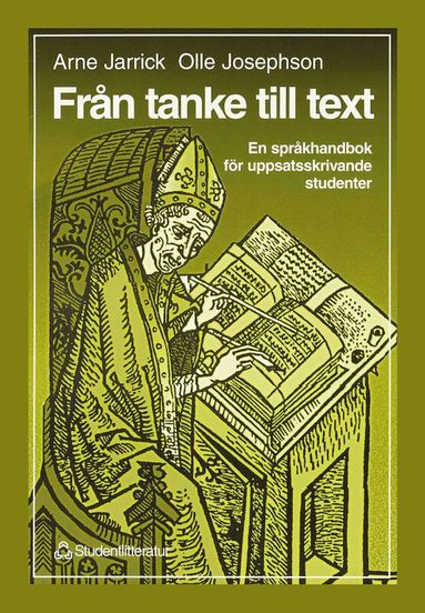Från tanke till text - En språkhandbok för uppsatsskrivande studenter (inbunden)