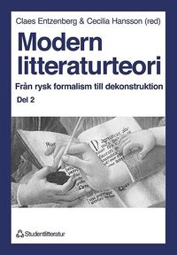 Modern Litteraturteori 2: Från Rysk Formalism Till Dekonstruktion (häftad)