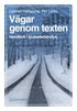 Vgar genom texten - Handbok i brukstextanalys
