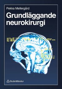 Grundlggande neurokirurgi (hftad)