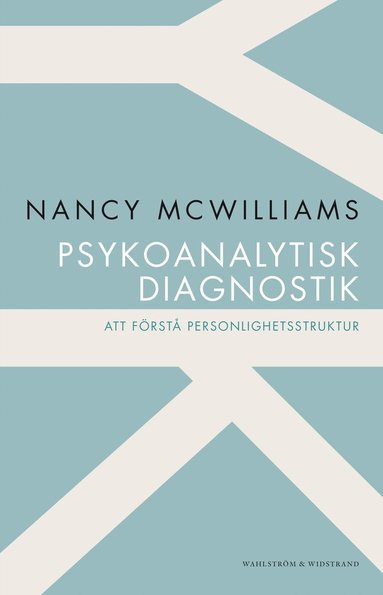 Psykoanalytisk diagnostik : att förstå personlighetsstruktur (pocket)