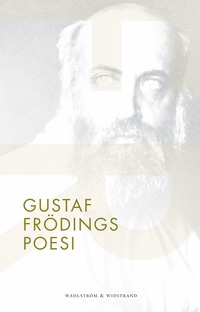 Gustaf Frödings poesi (häftad)