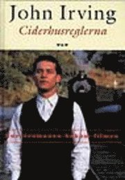 Ciderhusreglerna (inbunden)