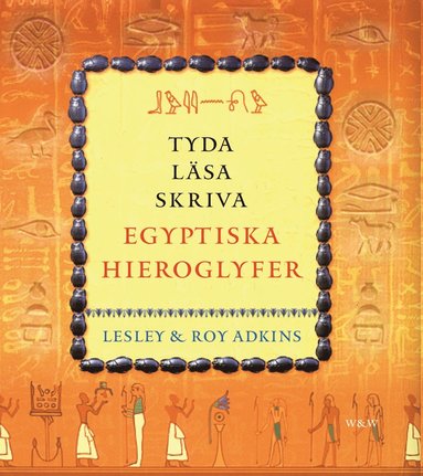 Tyda, läsa, skriva egyptiska hieroglyfer (pocket)