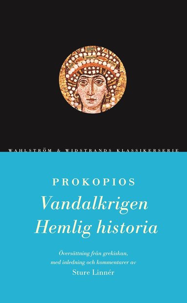 Vandalkrigen & Hemlig historia (inbunden)